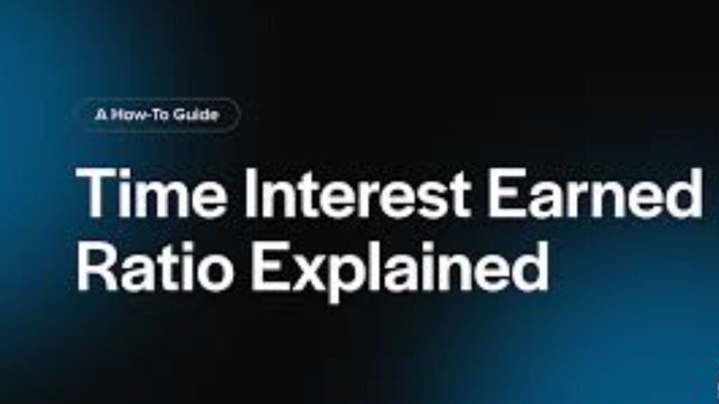 Times Interest Earned Ratio